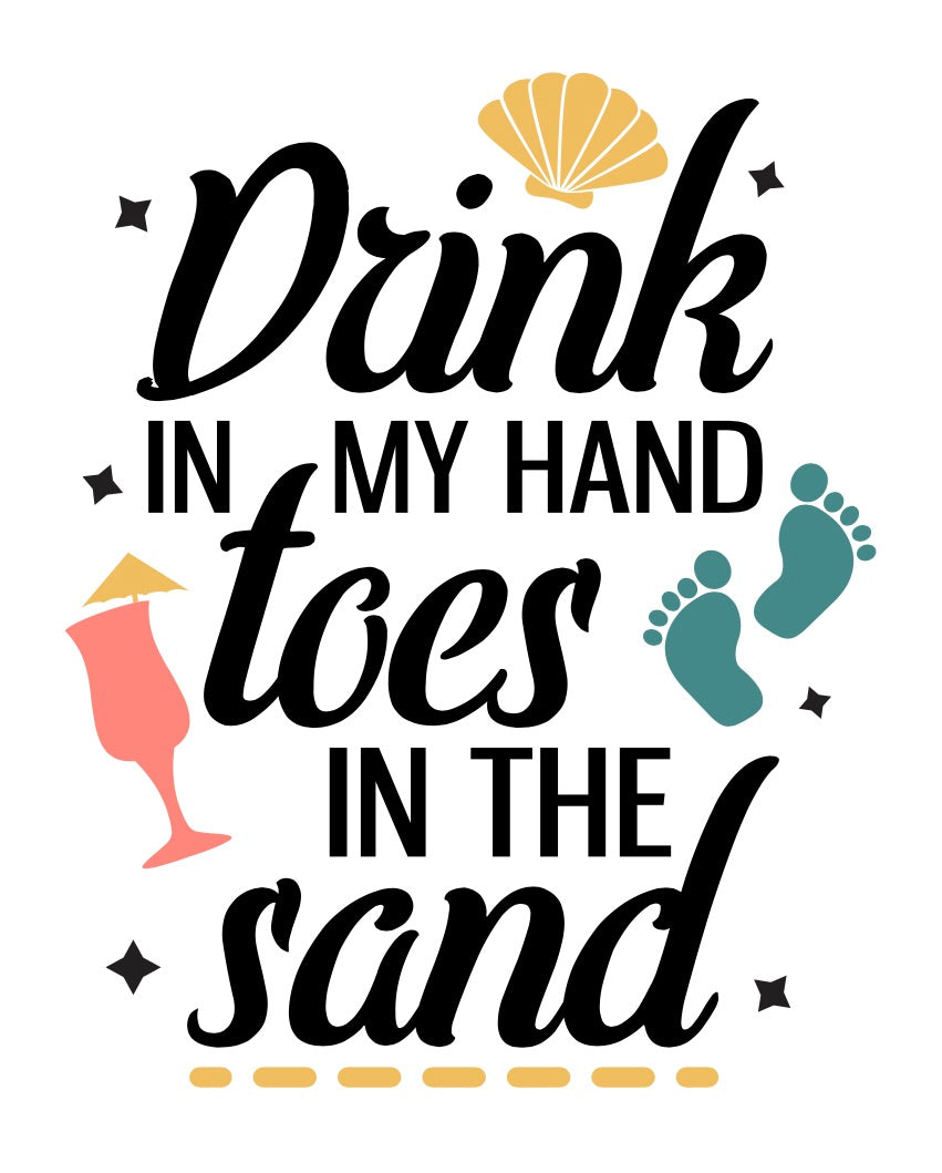 Drink in My Hand Toes in the Sand Decal Alcohol Decal Party Decal