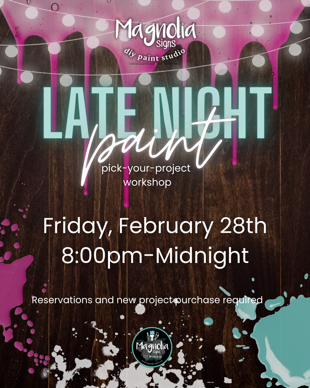 Late Night Paint- 2/28 @ 8pm-Midnight